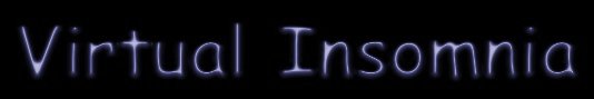 Virtual Insomnia